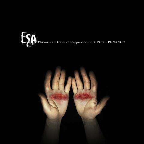 Themes of Carnal Empowerment Pt3 - Penance (2015)