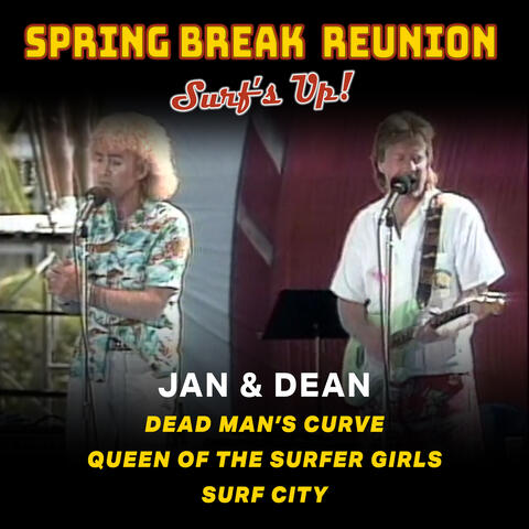 Spring Break Reunion: Surf's Up'- Live