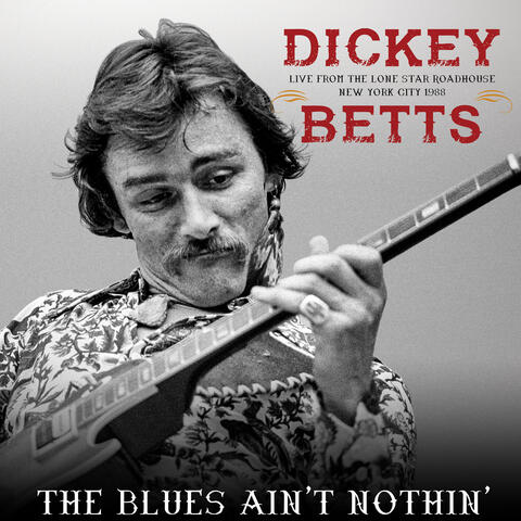The Blues Ain't Nothin'