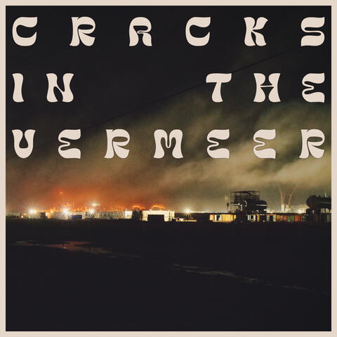 Cracks In The Vermeer