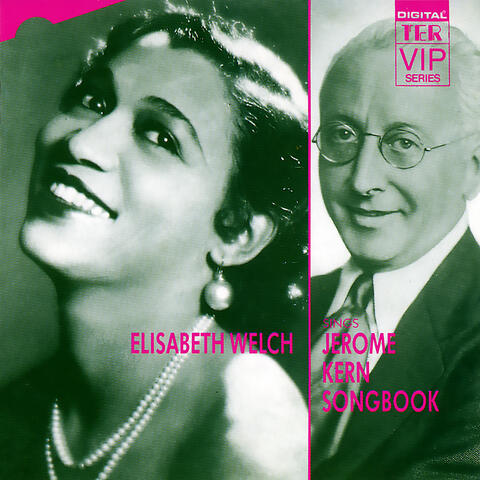 Elisabeth Welch Sings Jerome Kern