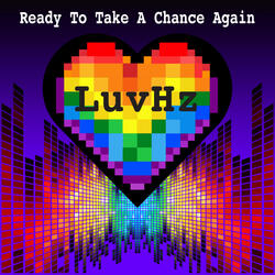 READY TO TAKE A CHANCE AGAIN