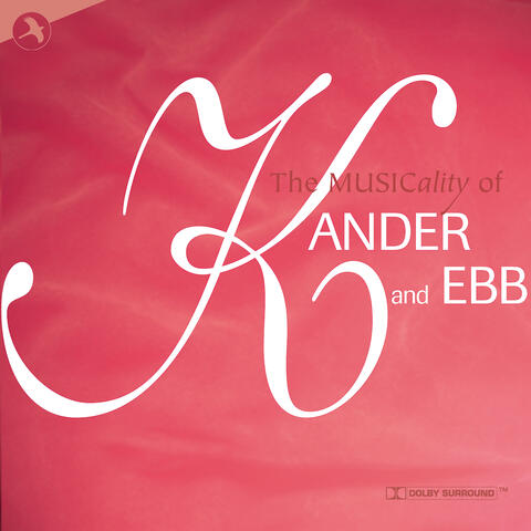 The Musicality Of Kander And Ebb