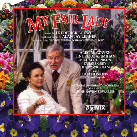 My Fair Lady: First Complete Recording (Digimix Remaster)