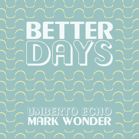 Better Days