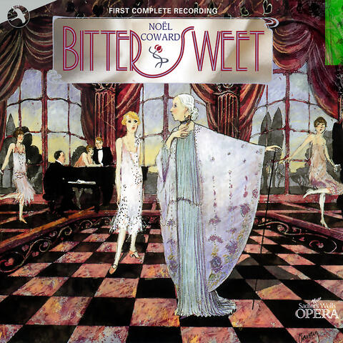 Bitter Sweet (Original Cast Recording  Complete)