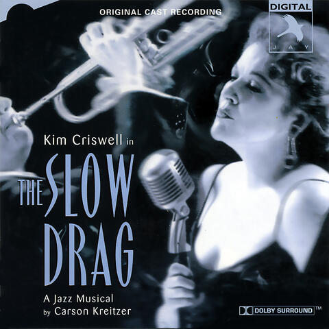 The Slow Drag