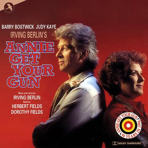 Annie Get Your Gun (Complete Recording of the Lincoln Center Edition)