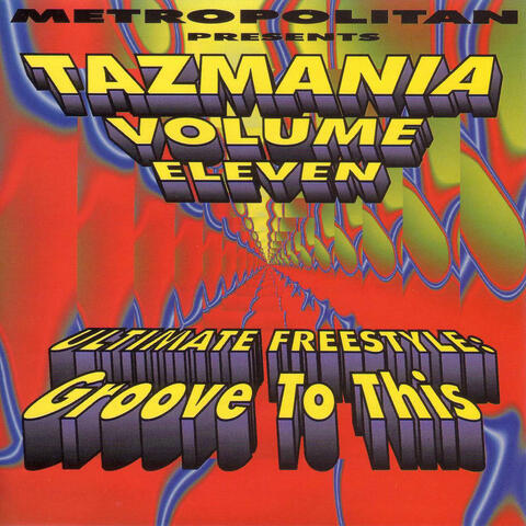 Tazmania Freestyle, Vol. 11