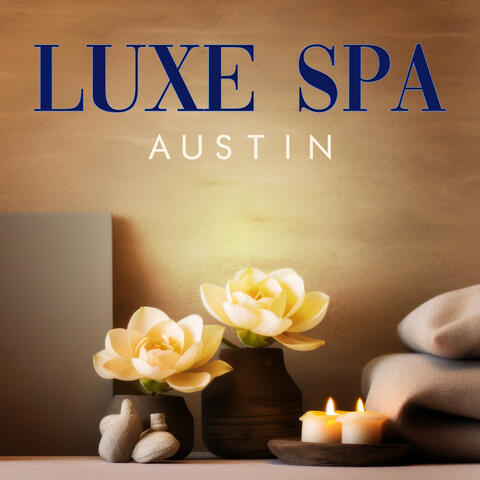 Luxe Spa Austin