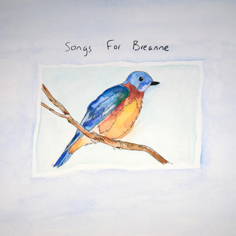 Songs for Breanne