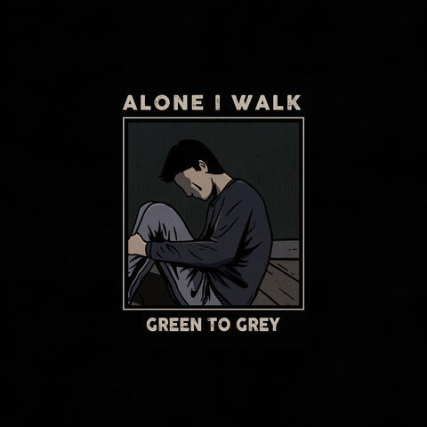 Green to Grey