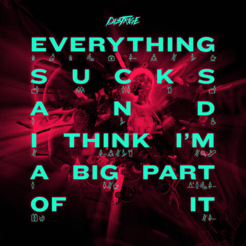 Everything Sucks and I Think I'm a Big Part of It