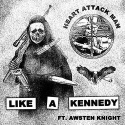 Like A Kennedy (feat. Awsten Knight)