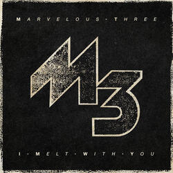 I Melt With You