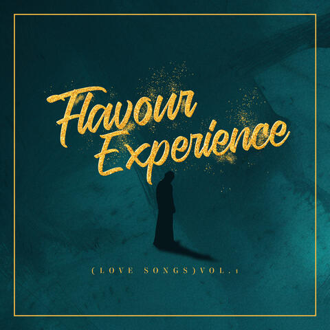 Flavour Experience (Love Songs) Vol.1