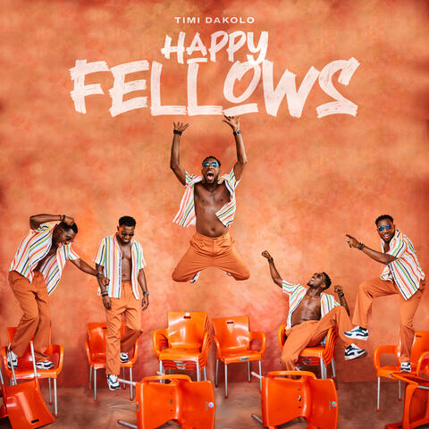 Happy Fellows