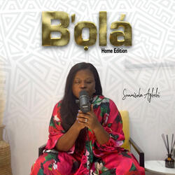B'Ola (Home Edition)