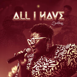 All I  Have