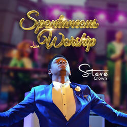 Spontaneous Worship (Live)
