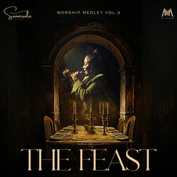 The Feast: Worship Medley Vol. 3
