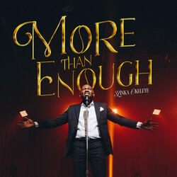 More Than Enough