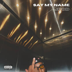 Say My Name