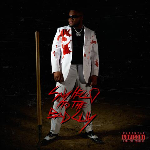 Say Hello to the Bad Guy