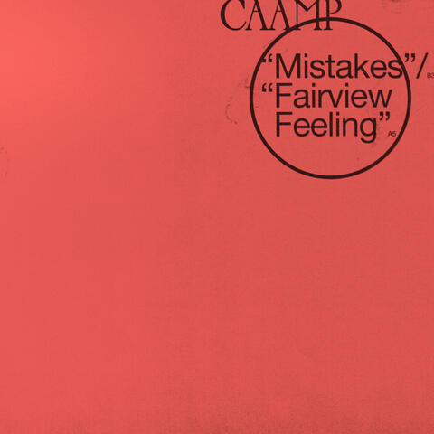 Mistakes / Fairview Feeling