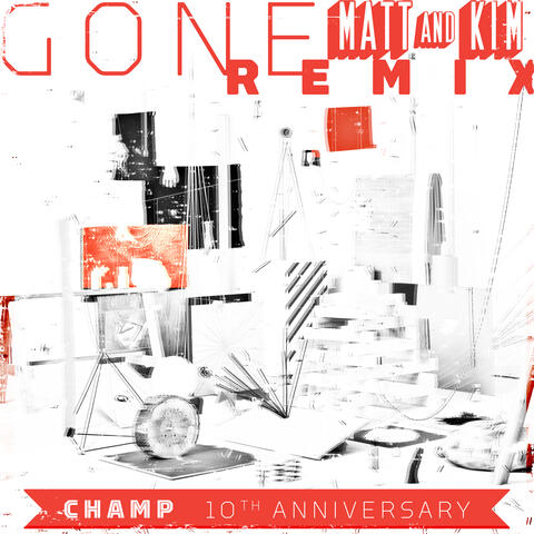 Gone (Matt and Kim Remix)