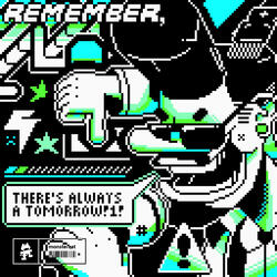 Remember, There's Always a Tomorrow