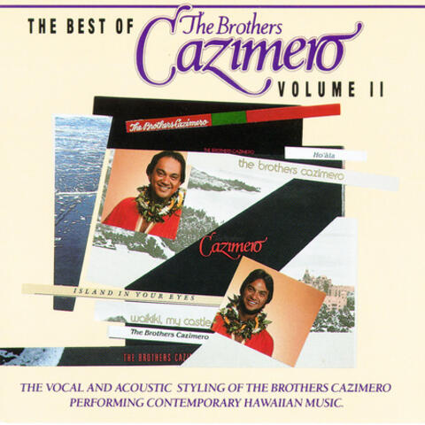 The Best of The Brothers Cazimero Volume 2