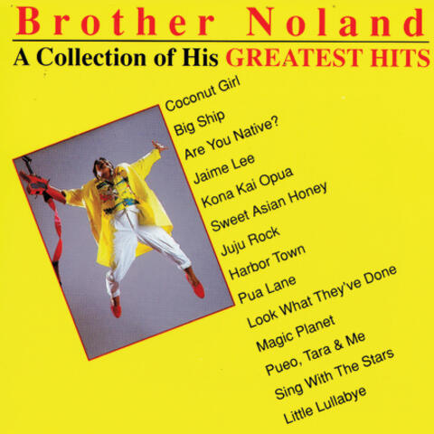 Brother Noland - A Collection of His Greatest Hits