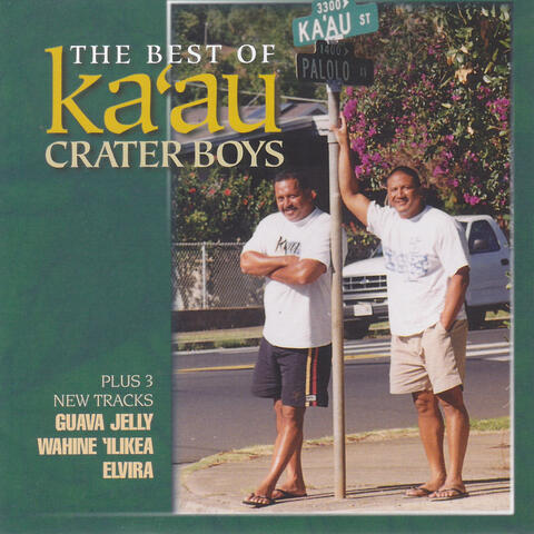 The Best of Kaʻau Crater Boys