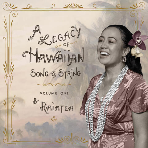 A Legacy of Hawaiian Song & String, Volume 1