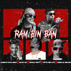 Ran Bim Bam (with Rochy RD, Yomel El Meloso, Bryant Grety, Tief El Bellaco)