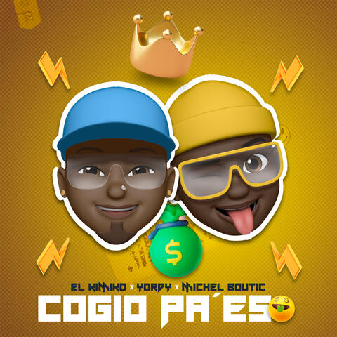 Cogío Pa' Eso