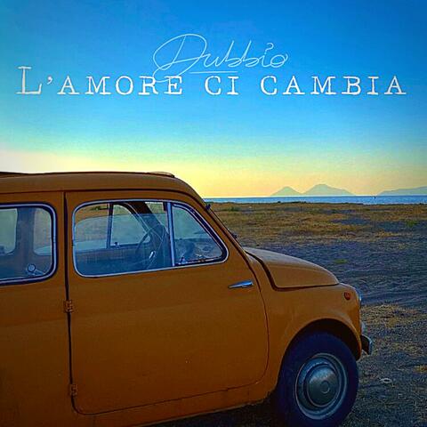 L'amore Ci Cambia