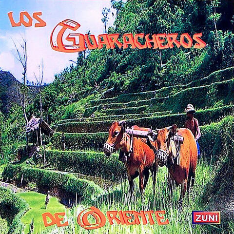 Los Guaracheros De Oriente