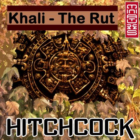 Khali / The Rut