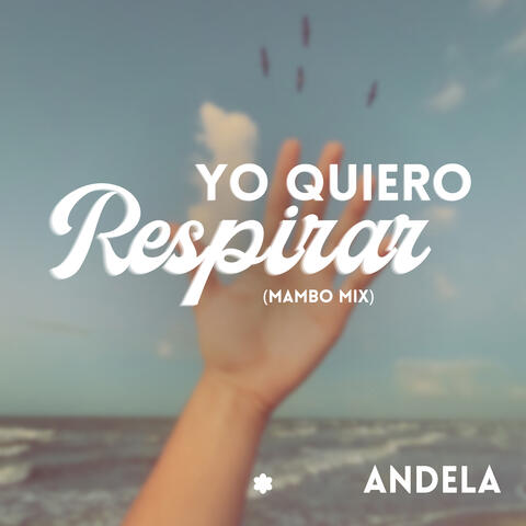 Yo Quiero Respirar (Mambo Mix)