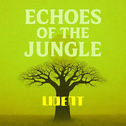 Echoes Of The Jungle