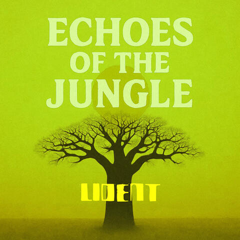 Echoes Of The Jungle