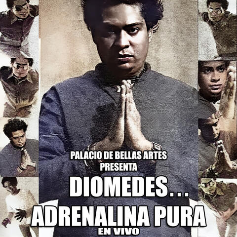 Diomedes… Adrenalina Pura En Vivo