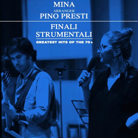 Mina Arranger Pino Presti: Finali Strumentali