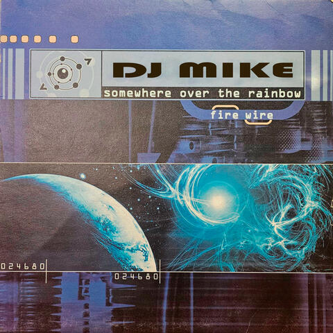 Somewhere Over The Rainbow / Fire Wire