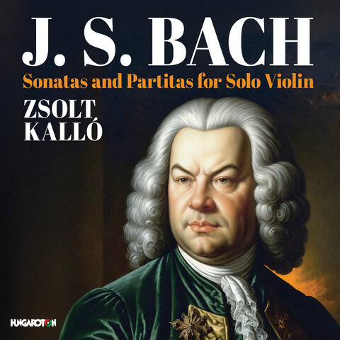 J.S. Bach: Sonatas & Partitas for Solo Violin