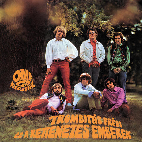 Trombitás Frédi és a Rettenetes emberek (Remaster)