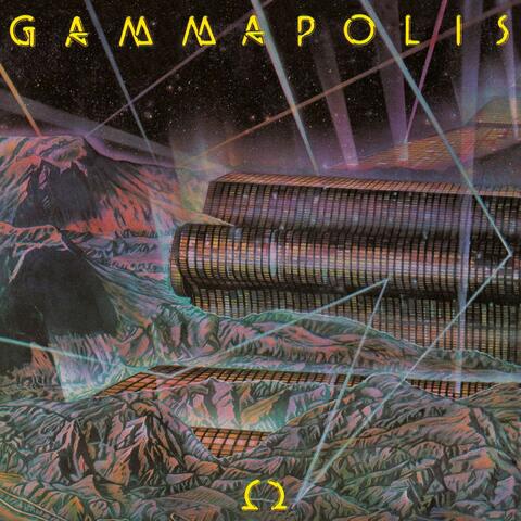 Gammapolis (Remaster)