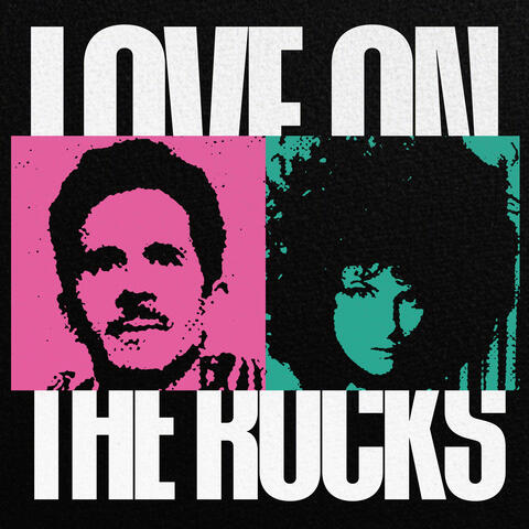 Love On The Rocks